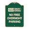 Signmission 60 Minute Parking No Free Overnight Parking Heavy-Gauge Aluminum Sign, 24" x 18", G-1824-24368 A-DES-G-1824-24368 - alternate 1